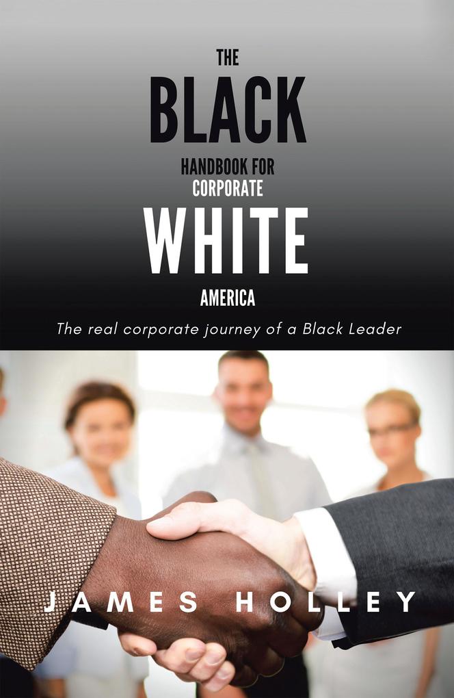 The Black Handbook for Corporate White America