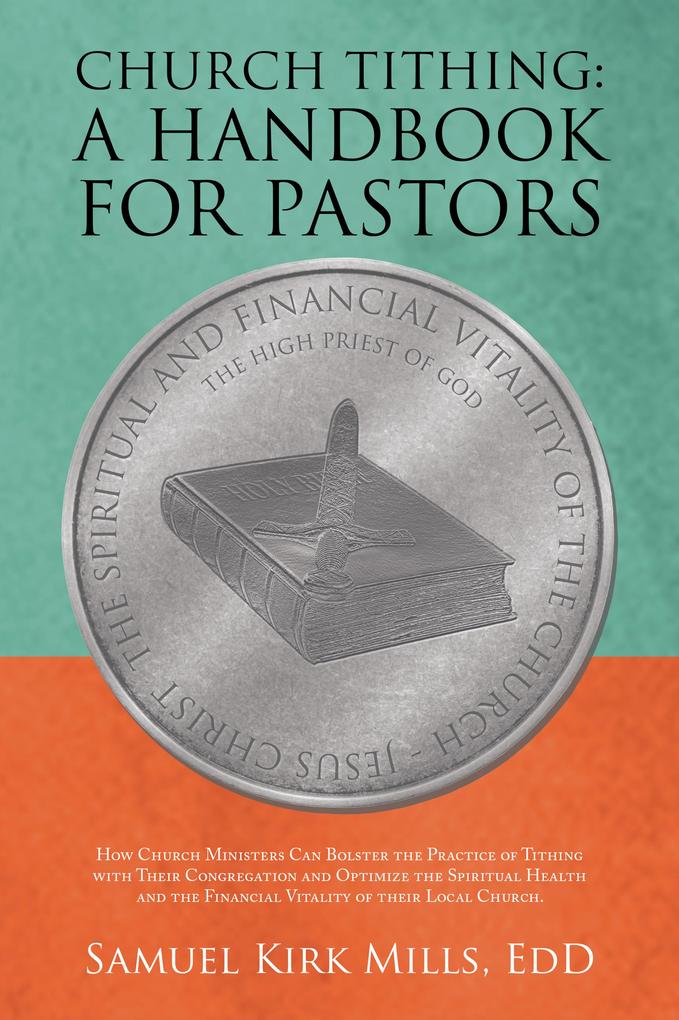 Church Tithing: a Handbook for Pastors