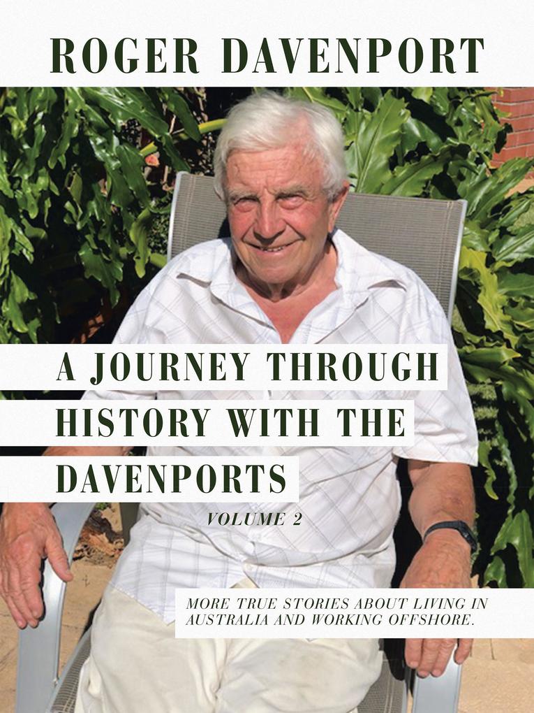 A Journey Through History with the Davenports Volume 2