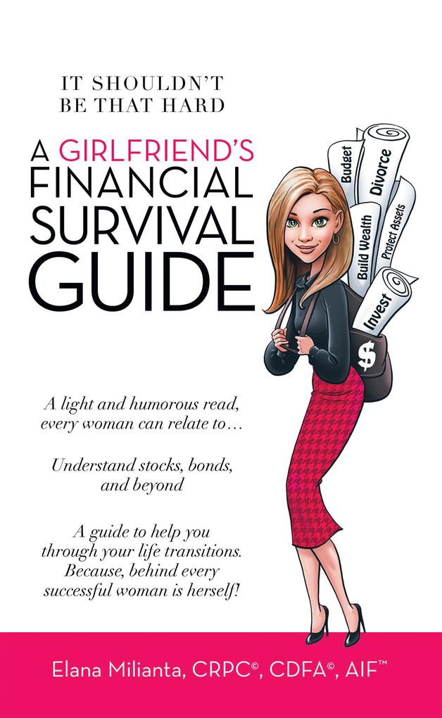 A Girlfriend‘s Financial Survival Guide