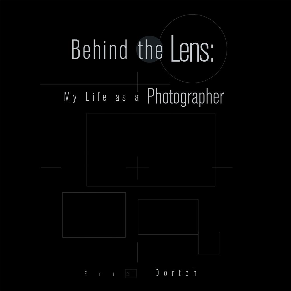 Behind the Lens