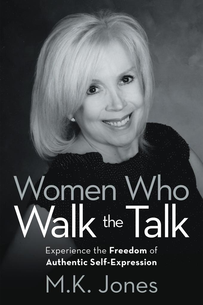 Women Who Walk the Talk