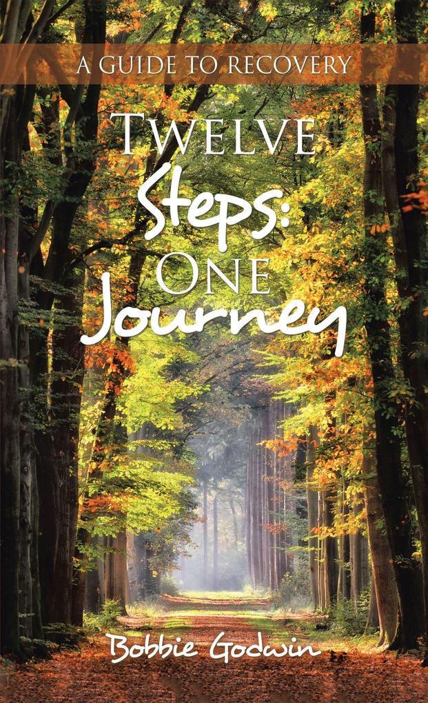 Twelve Steps: One Journey