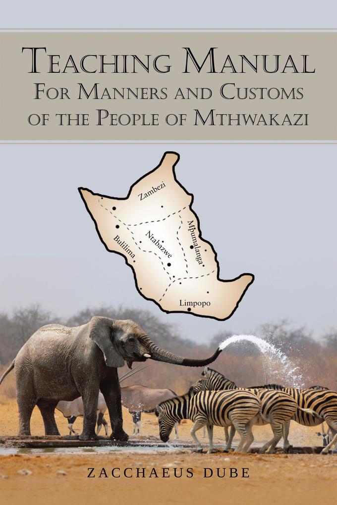 Teaching Manual for Manners and Customs of the People of Mthwakazi