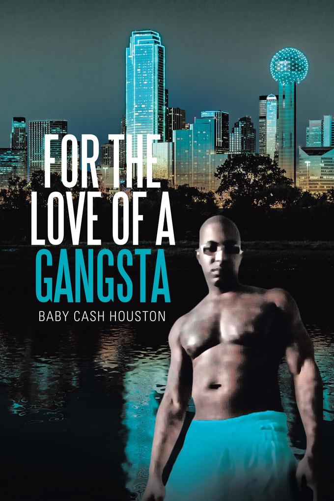 For the Love of a Gangsta