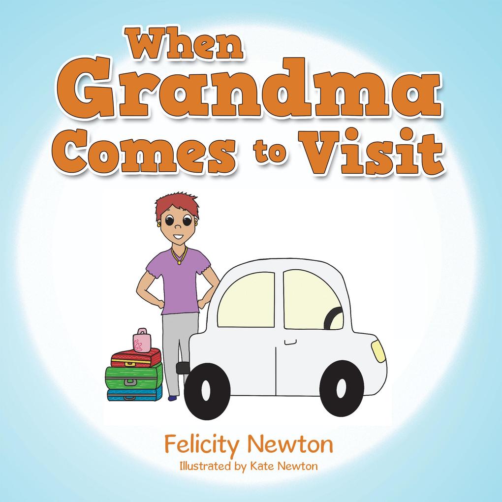 When Grandma Comes to Visit