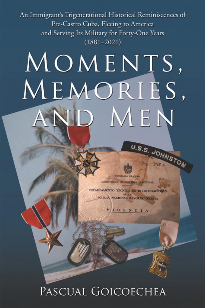 Moments Memories and Men