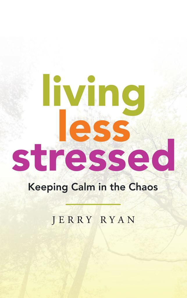 Living Less Stressed