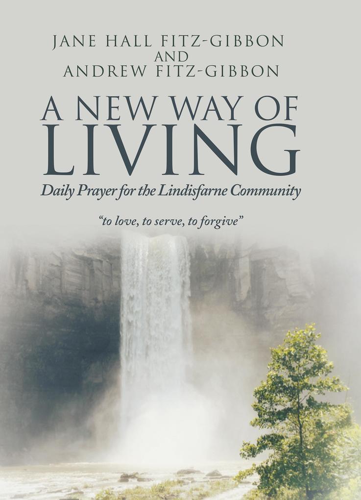 A New Way of Living