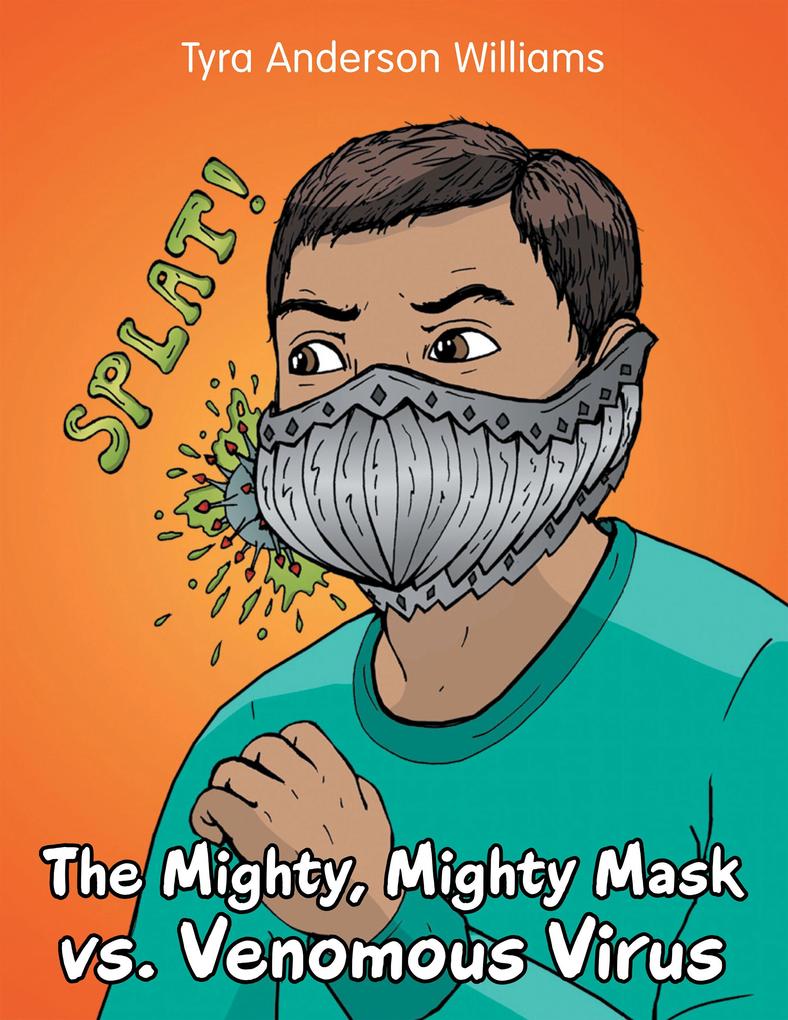 The Mighty Mighty Mask Vs. Venomous Virus