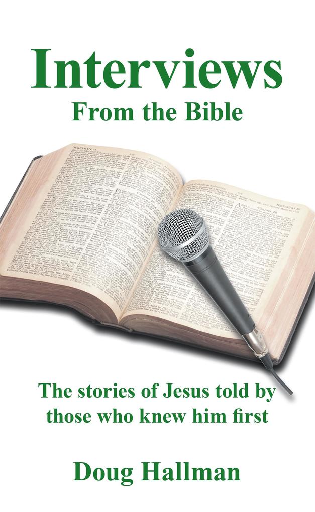 Interviews from the Bible
