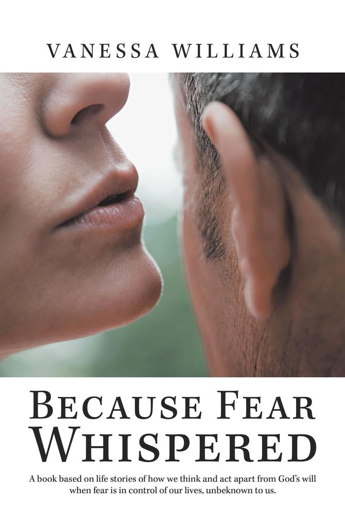 Because Fear Whispered