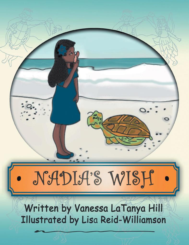 Nadia‘s Wish