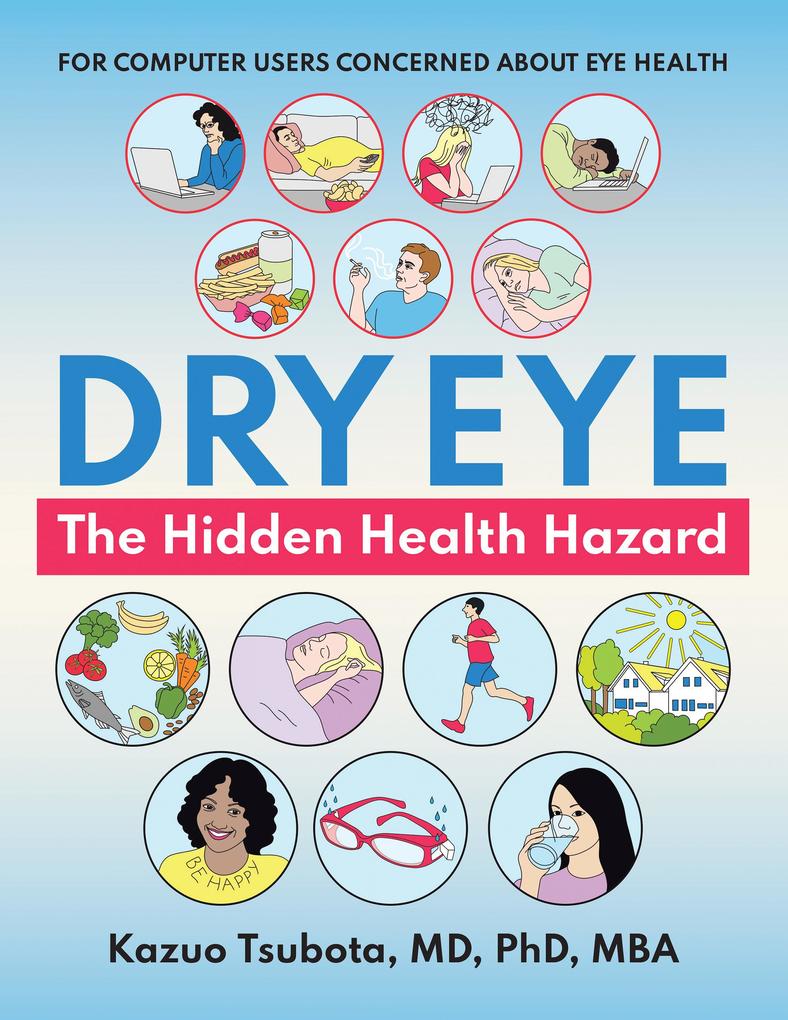 Dry Eye: the Hidden Health Hazard