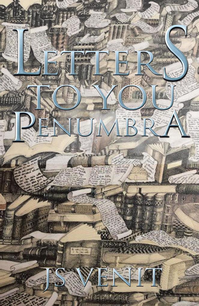Letters to You Penumbra