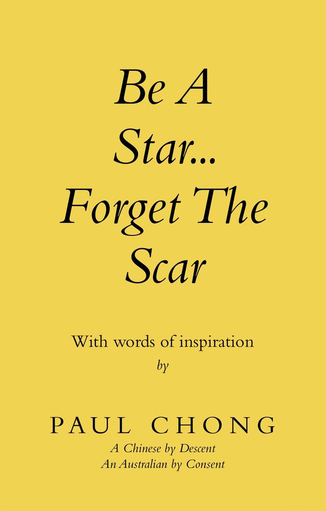 Be a Star... Forget the Scar