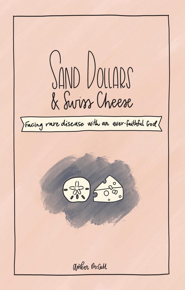 Sand Dollars & Swiss Cheese