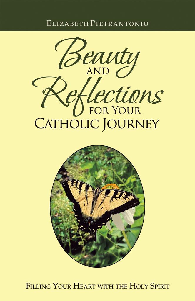 Beauty and Reflections for Your Catholic Journey