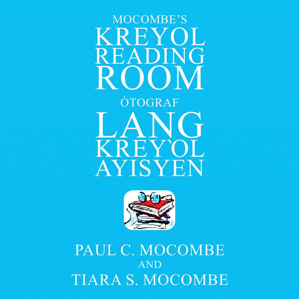 Mocombe‘s Kreyol Reading Room