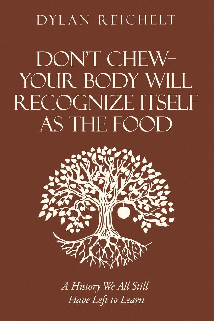 Don‘t Chew-Your Body Will Recognize Itself as the Food