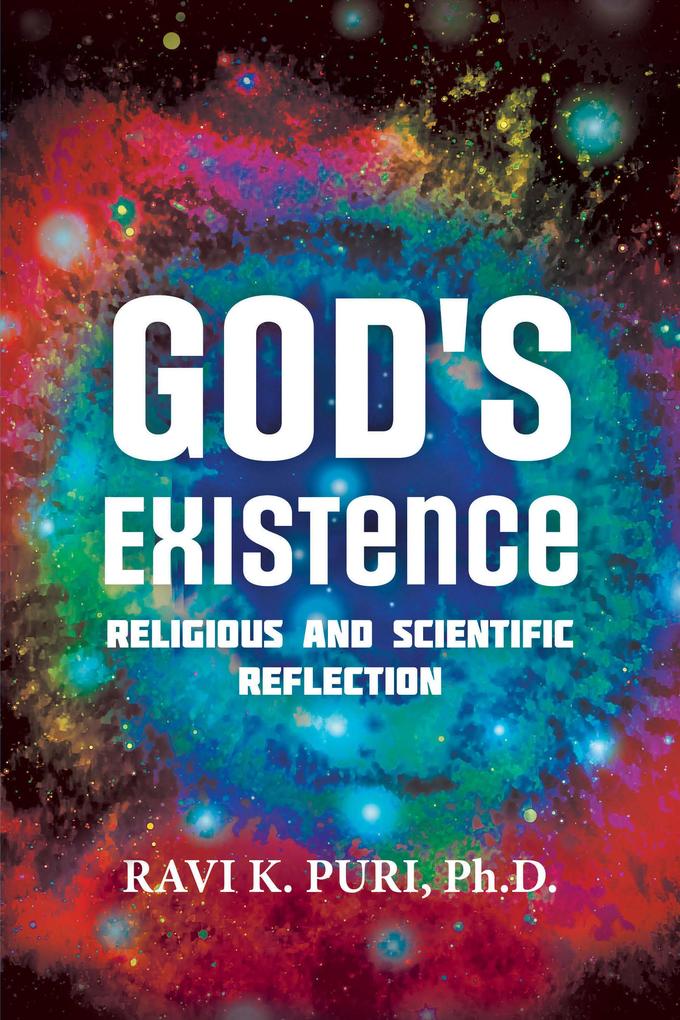 God‘s Existence: Religious and Scientific Reflection