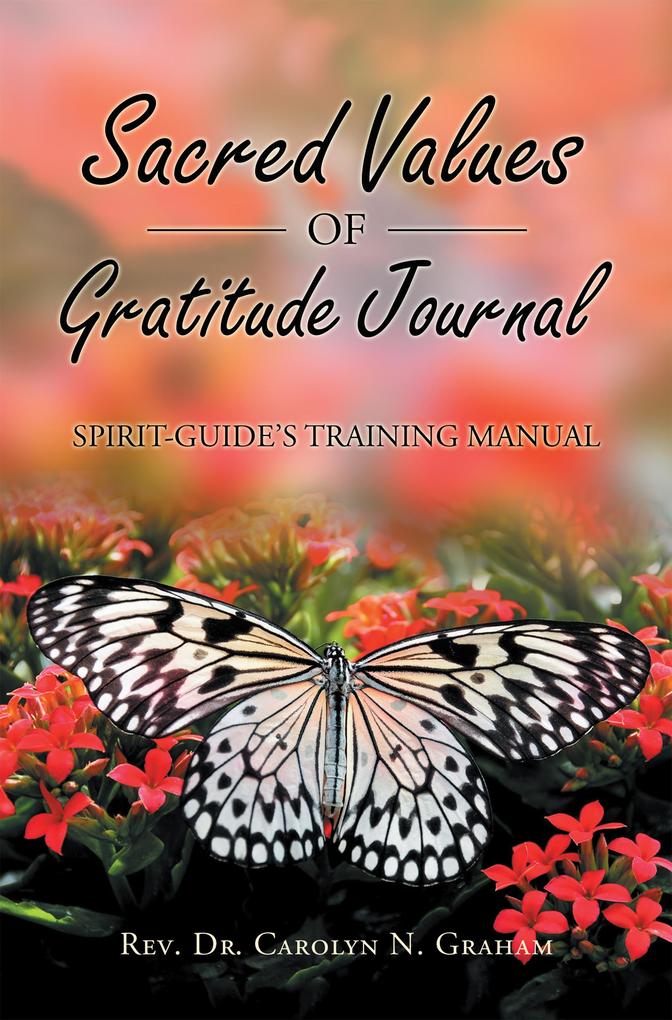 Sacred Values of Gratitude Journal