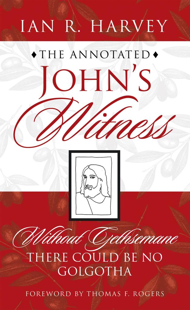 The Annotated John's Witness