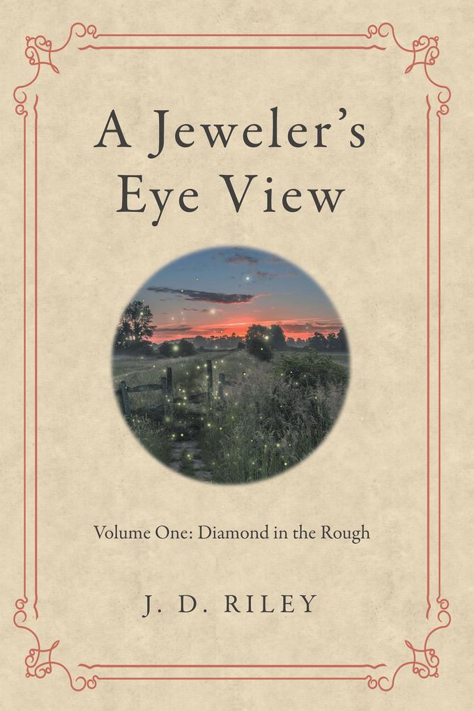 A Jeweler‘s Eye View