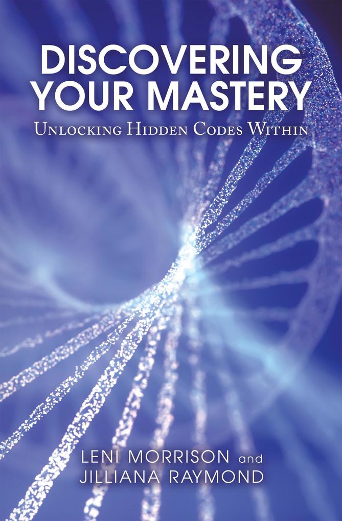 Discovering Your Mastery