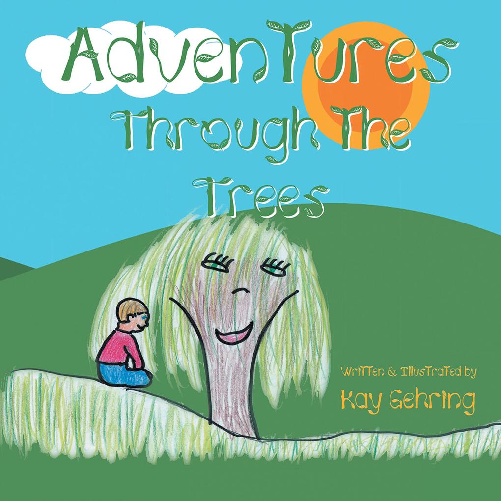 Adventures Through the Trees