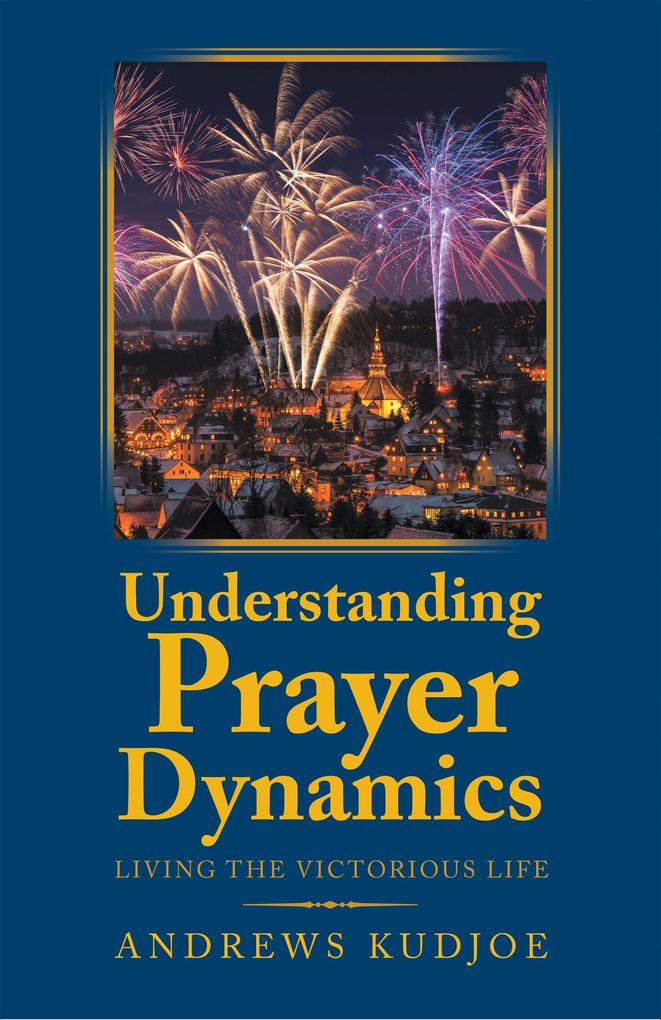 Understanding Prayer Dynamics