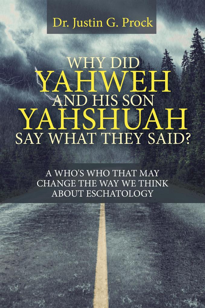 Why Did Yahweh and His Son Yahshuah Say What They Said?