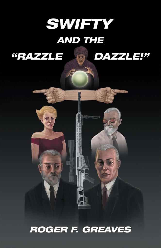 Swifty and the Razzle Dazzle!