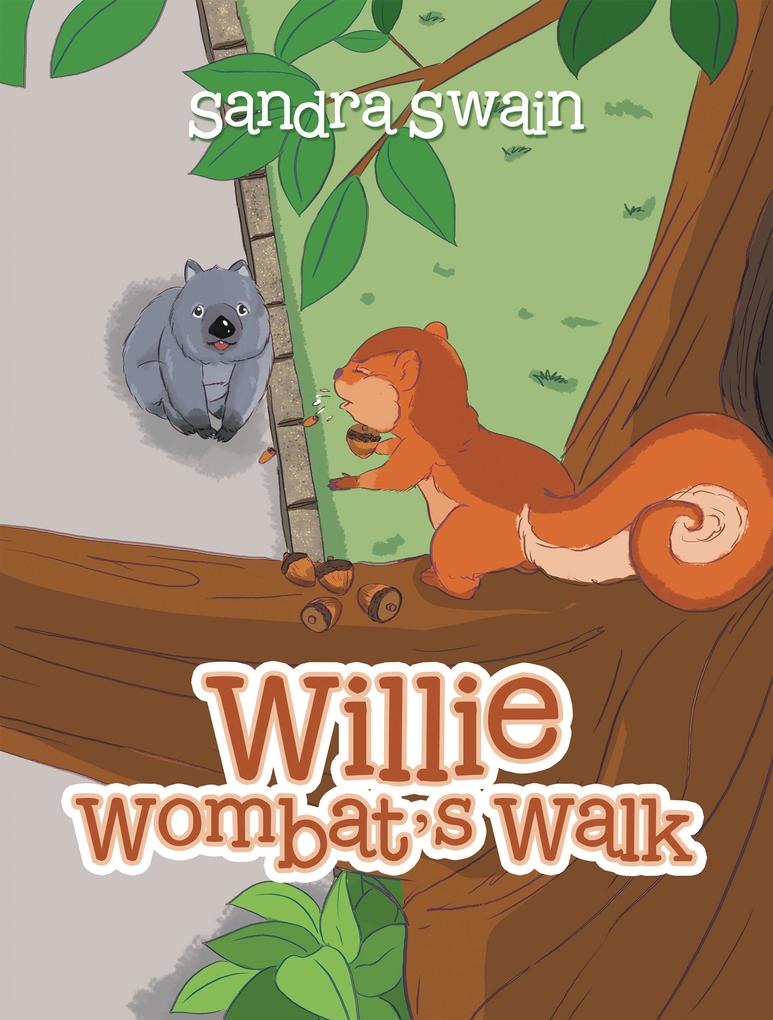 Willie Wombat‘s Walk