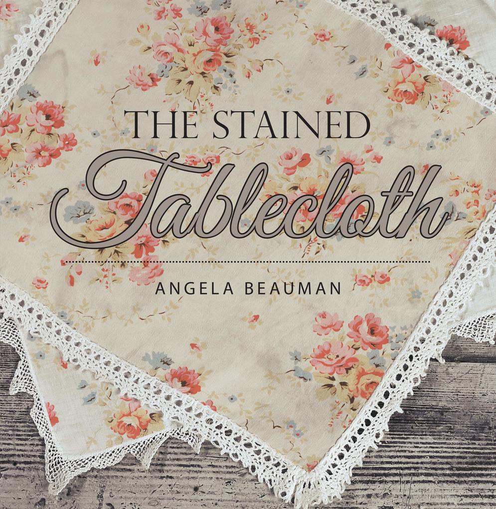 The Stained Tablecloth