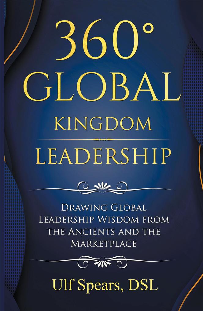 360‘ Global Kingdom Leadership