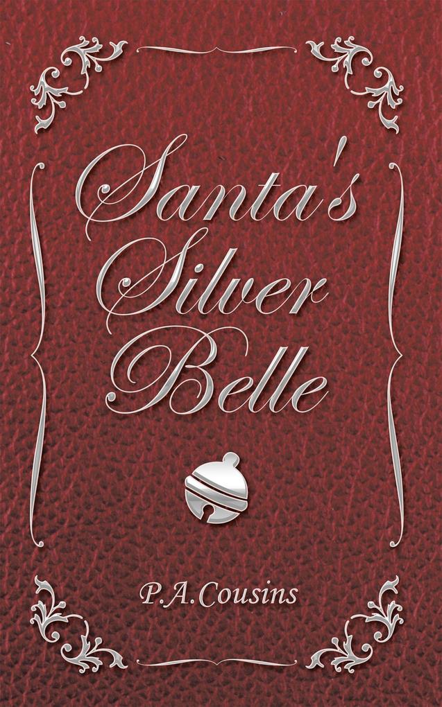 Santa‘s Silver Belle