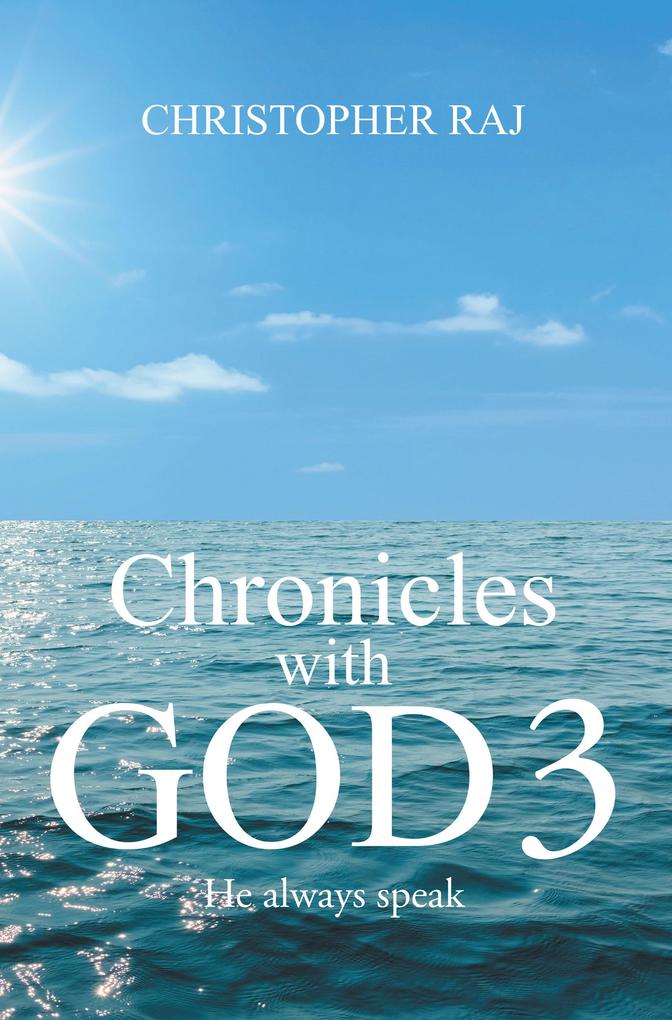 Chronicles with God 3