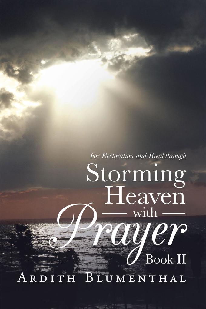 Storming Heaven with Prayer Book Ii