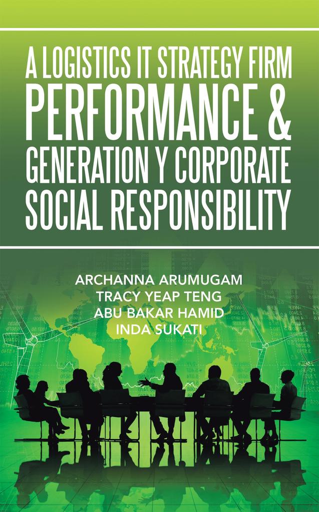 A Logistics It Strategy Firm Performance & Generation Y Corporate Social Responsibility