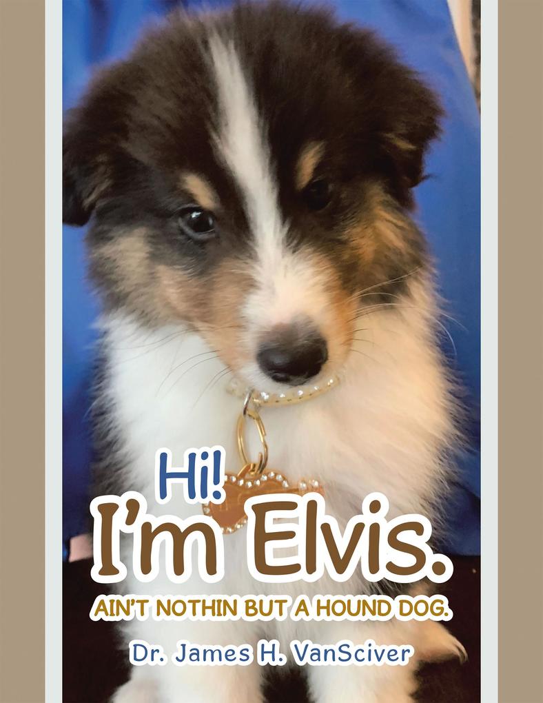 Hi! I‘m Elvis.