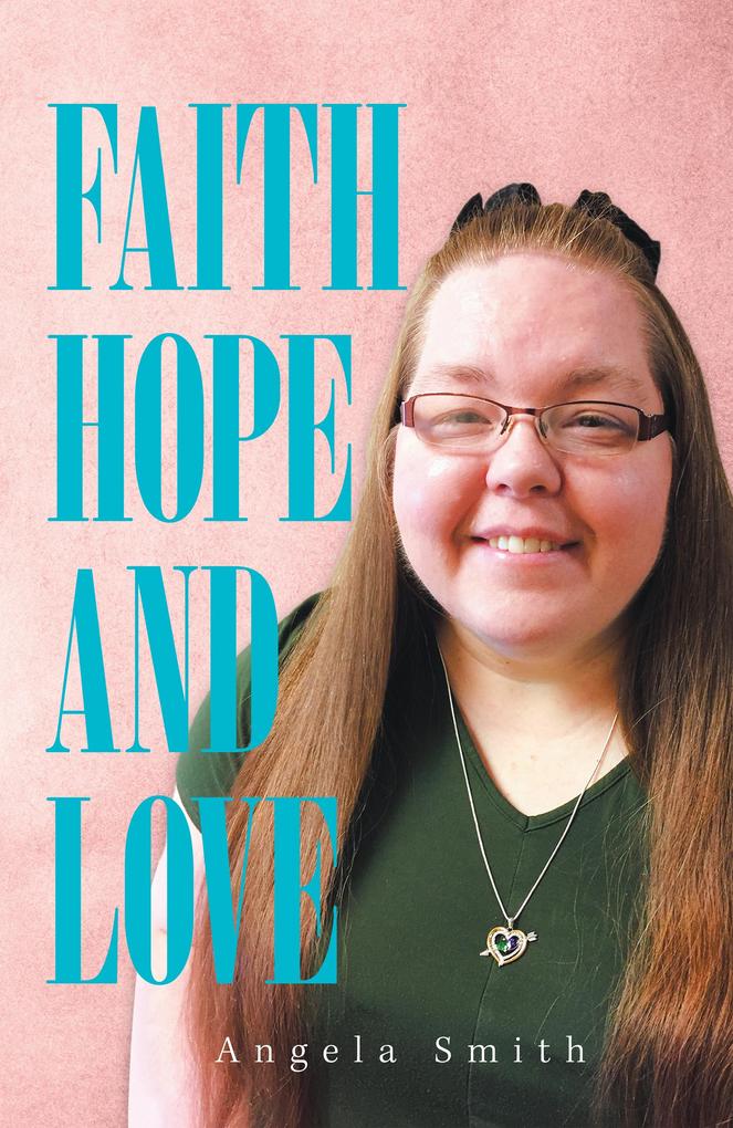 Faith Hope and Love