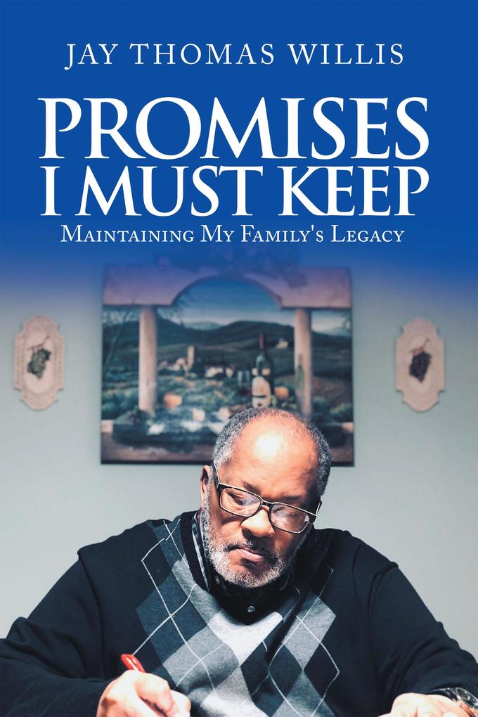 Promises I Must Keep