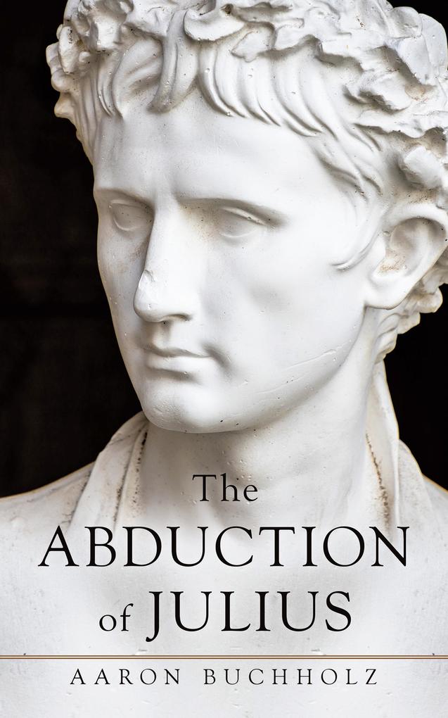 The Abduction of Julius
