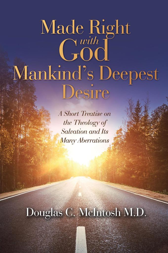 Made Right with God - Mankind‘s Deepest Desire