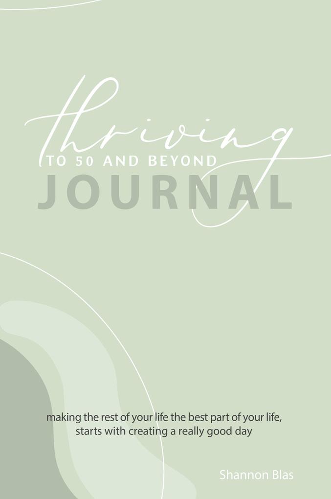 Thriving to 50 and Beyond Journal