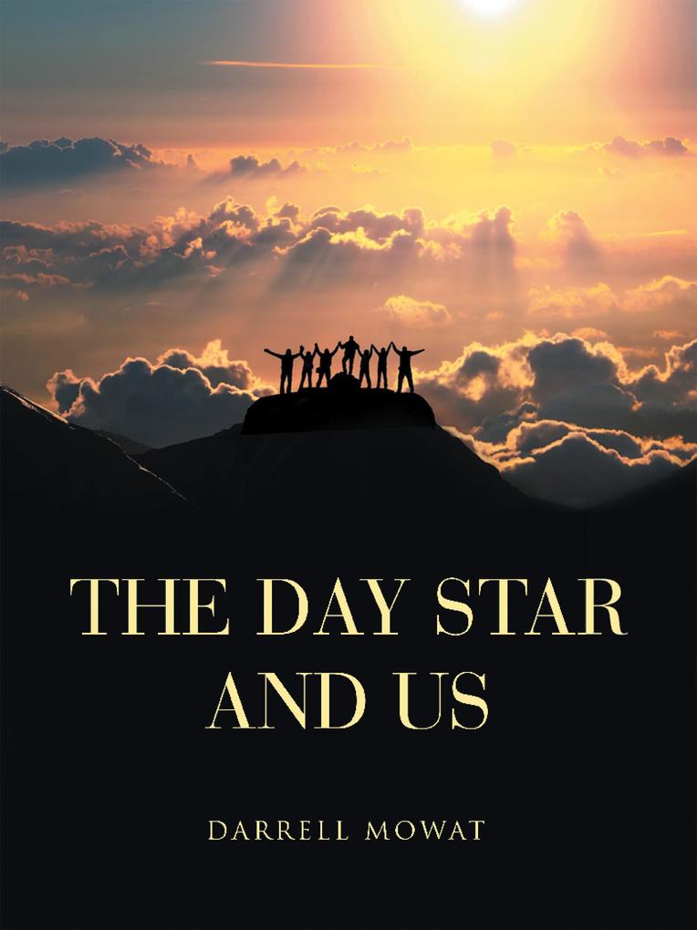 The Day Star and Us