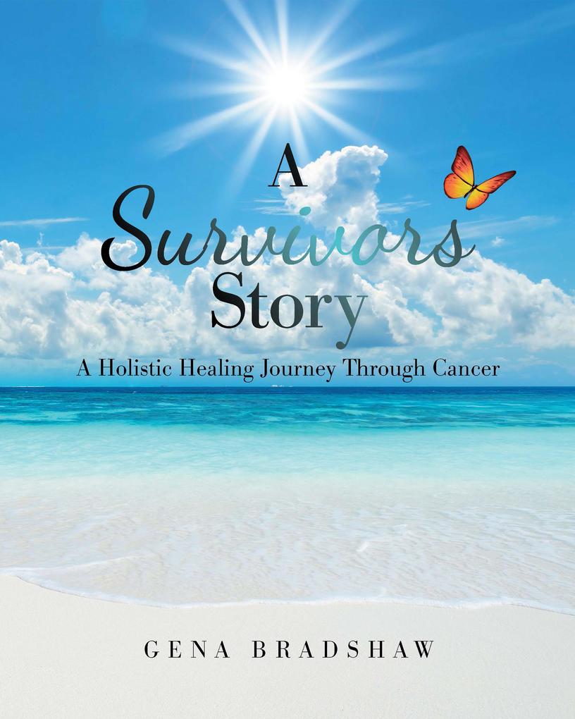 A Survivors Story