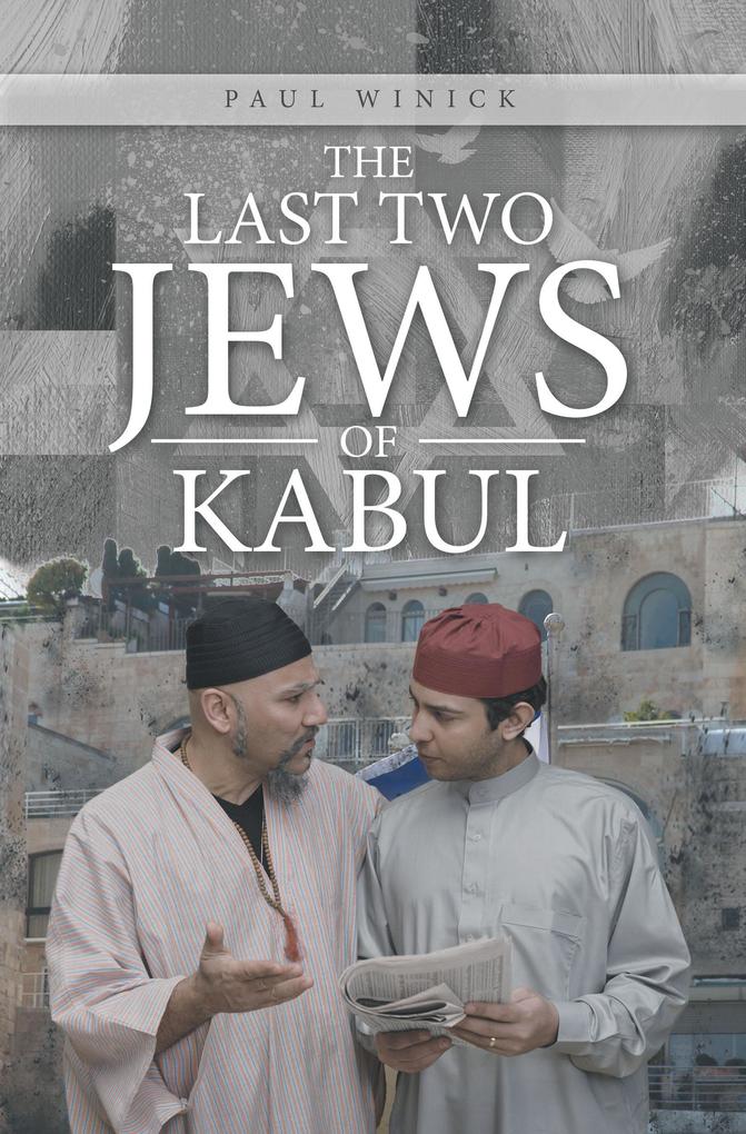 The Last Two Jews of Kabul