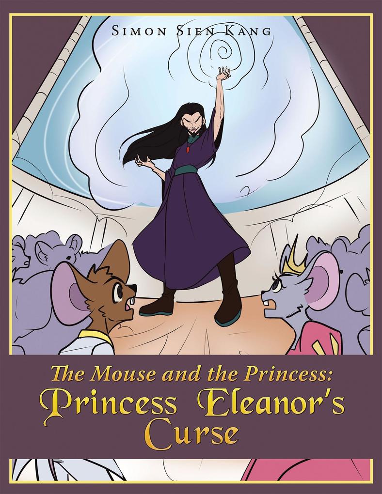 The Mouse and the Princess: Princess Eleanor‘s Curse